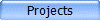 Projects