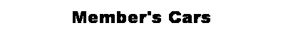 Text Box: Member's Cars
